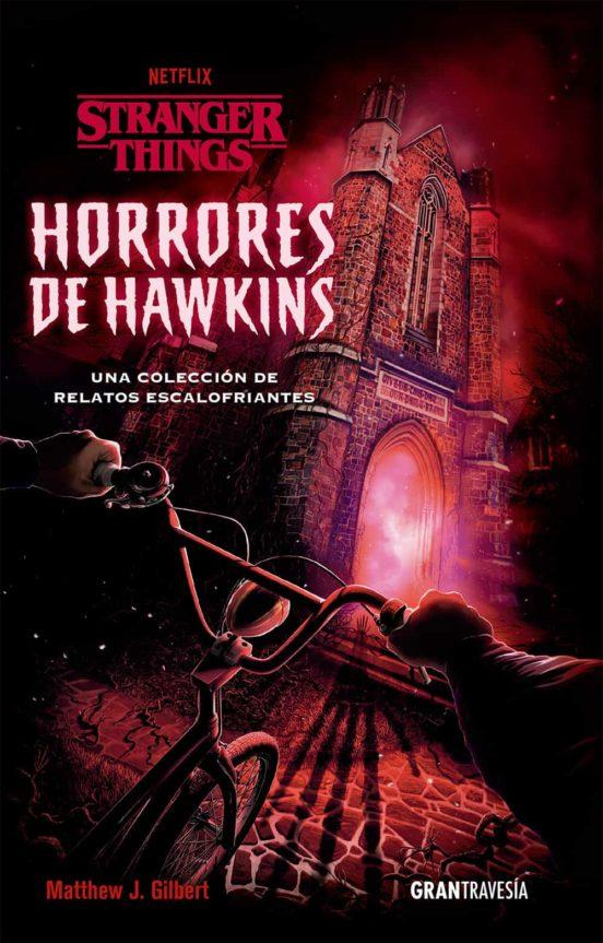 Libros: Horrores de Hawkins - Gilbert, Matthew J. - Foto 1