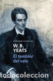 Libros: El temblor del velo - Yeats, William Butler - Foto 1