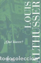 Libros: QUE HACER? - ALTHUSSER, LOUIS - Foto 1