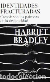 Libros: IDENTIDADES FRACTURADAS - HARRIET BRADLEY