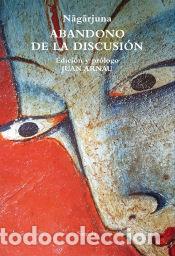 Libros: Abandono de la discusi&oacute;n - N?g?rjuna, - Foto 1