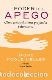 Libros: El poder del apego - Poole Heller, Diane - Foto 1