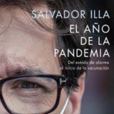 Livros: EL AÑO DE LA PANDEMIA - ILLA, SALVADOR. Lote 359384505