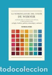 B&uuml;cher: La nomenclatura del color de Werner Adaptada para las artes y las ciencias, y especialmente para
