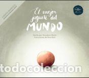 Livres: El mejor juguete del mundo - Mart&iacute;n, Almudena