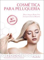 Livros: Cosm&eacute;tica para peluquer&iacute;a 2.&ordf; edici&oacute;n - GARCIA MIRANDA, ENRIQUETA;BADIA VILA, MARIA AMPARO