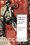 B&uuml;cher: VIDA DE UN MILITANTE - KOBAYASHI, TAKIJI