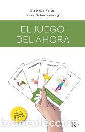 Libri: El juego del ahora - Scharrenberg, Joost; Pall&agrave;s, Elisenda