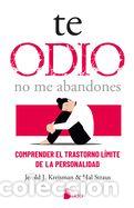 B&uuml;cher: Te odio - no me abandones - Straus, Hal; Kreisman, Jerold J.