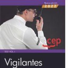 Libros: VIGILANTES DE SEGURIDAD. TEST VOL. I. MANUALES - FORMACIÓN Y ESPECIALIZACIÓN EN SEGURIDAD (FYES). Lote 364023771
