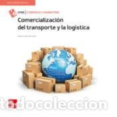 Libros: COMERCIALIZACIÓN DEL TRANSPORTE Y LA LOGÍSTICA - HEDO, D.. Lote 364028806