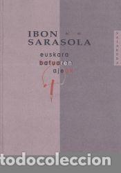 B&uuml;cher: EUSKARA BATUAREN AJEAK - Sarasola Errazkin, Ibon