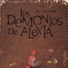 Libros: LOS DEMONIOS DE ALEXIA - DUGOMIER, VINCENT; ERS, BENOIT. Lote 364372926