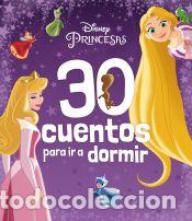 Libros: Princesas. 30 cuentos para ir a dormir - Disney - Foto 1
