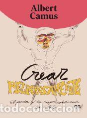 Libros: Crear peligrosamente - Albert Camus - Foto 1