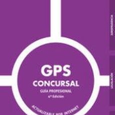 Libros: GPS CONCURSAL 4ª EDICIÓN - ANA BELÉN CAMPUZANO LAGUILLO; ENRIQUE SANJUÁN; ANA BELÉN CAMPUZANO. Lote 366289641