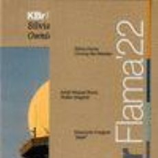 Libros: KBR FLAMA 2022 - CONGOST, NANOUCH /FERNÁNDEZ, GUILLERMO/PARÉS, SÍLV. Lote 366435646
