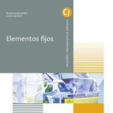 Libros: ELEMENTOS FIJOS - VALIENTE CORTIJO, JULIO;PÉREZ ANDRÉS, BLANCA ROSA. Lote 366685466
