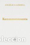 Libros: KUXMMANNSANTA - Liddell, Ang&eacute;lica - Foto 1
