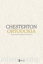 Libros: Ortodoxia - Chesterton, G.K - Foto 1