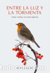 Libri: Entre la luz y la tormenta - Woolfson, Esther
