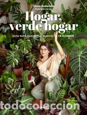 Libros: Hogar, verde hogar - Clara Redondo (@plantitiscronica) - Foto 1