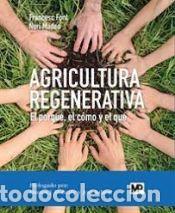 books: Agricultura regenerativa - FONT ROVIRA, FRANCESC;MADEO SALV&Agrave;, NURI