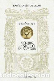 Libros: libro del siclo del santuario, El - De Le&oacute;n, Rabi Mois&eacute;s - Foto 1