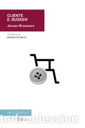 Libros: El cliente E. Busken - Brouwers, Jeroen - Foto 1