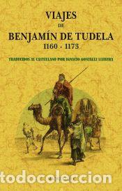 B&uuml;cher: Viajes de Benjam&iacute;n de Tudela 1160-1173 - Gonz&aacute;lez Llubera, Ignacio