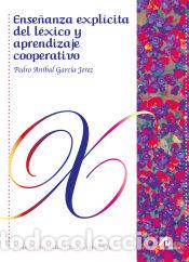 Livres: Ense&ntilde;anza expl&iacute;cita del l&eacute;xico y aprendizaje cooperativo - Garc&iacute;a Jerez, Pedro An&iacute;bal
