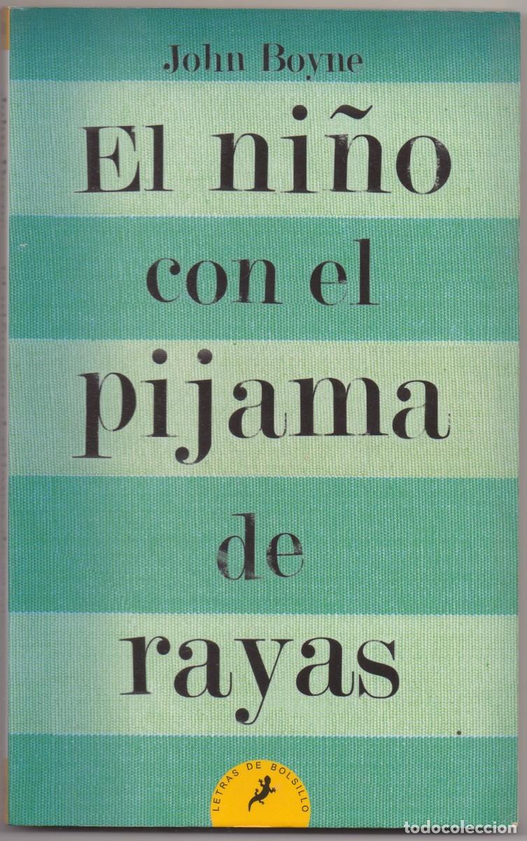 Libros: Libreo EL NI&Ntilde;O CON EL PIJAMA DE RAYAS JHON BOYNE - Foto 1