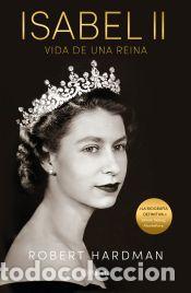 Libros: Isabel II - Hardman, Robert - Foto 1