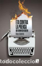 B&uuml;cher: ETA contra la prensa - Aulestia Urrutia, Kepa