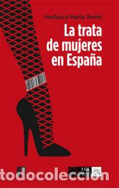 B&uuml;cher: La trata de mujeres en Espa&ntilde;a - Maria Teresi, Ver&ocirc;nica