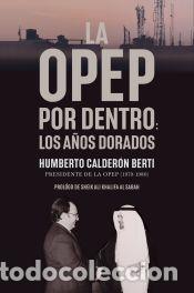 B&uuml;cher: La OPEP por dentro - Calder&oacute;n Berti, Humberto