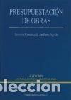 Libros: Presupuestaci&oacute;n de obras. - Ram&iacute;rez de Arellano Agudo, Antonio
