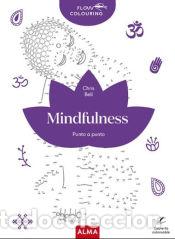 Libros: Mindfulness (Flow Colouring) - Bell, Chris - Foto 1