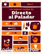 Livres: Las mejores recetas de Directo al paladar - Directo al paladar