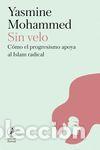 Libros: Sin velo - Mohammed, Yasmine - Foto 1