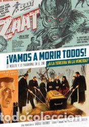 Livres: Vamos a morir todos! &iquest; A la tercera va la vencida ? \Lo ins&oacute;lito y paranormal en el cine\ - Pedro