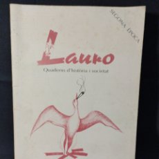 Libros: LIBRO HISTORIA DE LLÍRIA LAURO QUADERNS DHISTORIA I SOCIETAT NÚMERO 6 1992. Lote 375887554