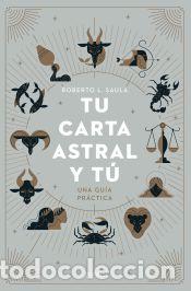 Libros: Tu carta astral y t&uacute; - L. Saula, Roberto - Foto 1