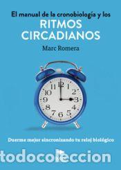 Libri: El manual de la cronobiolog&iacute;a y los ritmos circadianos - Marc Romera Alvarez