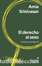 B&uuml;cher: El derecho al sexo - Srinivasan, Amia