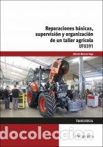 Libros: Reparaciones b&aacute;sicas, supervisi&oacute;n y organizaci&oacute;n de un taller - MORENO VEGA, ALBERTO
