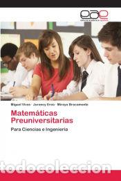 Libros: Matem&aacute;ticas Preuniversitarias - Jurancy Ere&uacute;,Miguel Vivas,Mireya Bracamonte - Foto 1