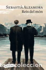 Libros: Reis del m&oacute;n - Alzamora, Sebasti&agrave; - Foto 1