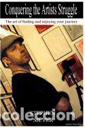 B&uuml;cher: Conquering the Artists Struggle: The Art of Finding and Enjoying the Journey - Silver, MR Stephen
