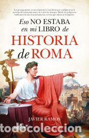 Libros: Eso no estaba en mi libro de historia de Roma - Foto 1